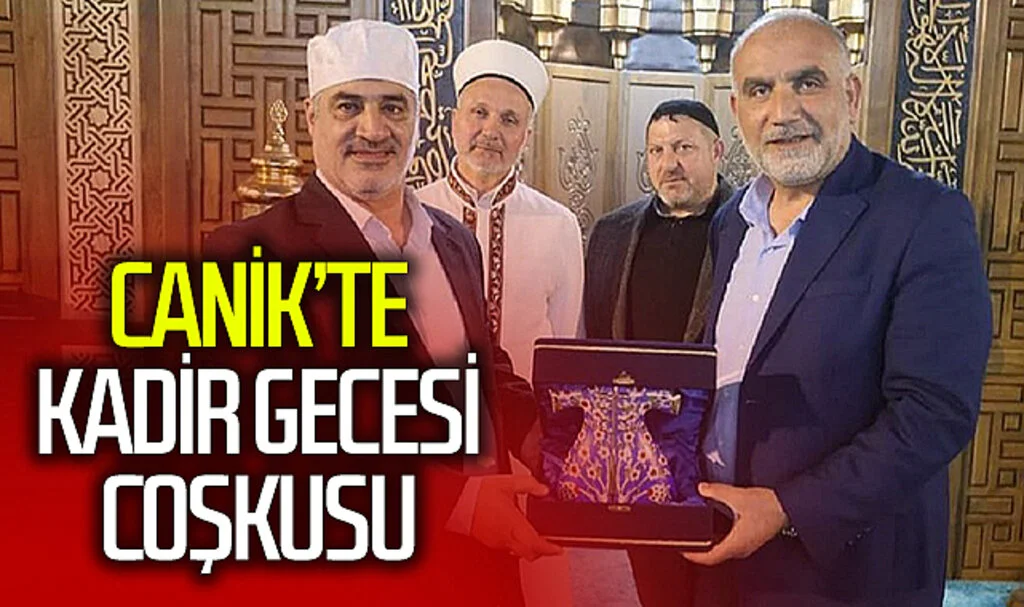 Canik'te Kadir Gecesi Coşkusu