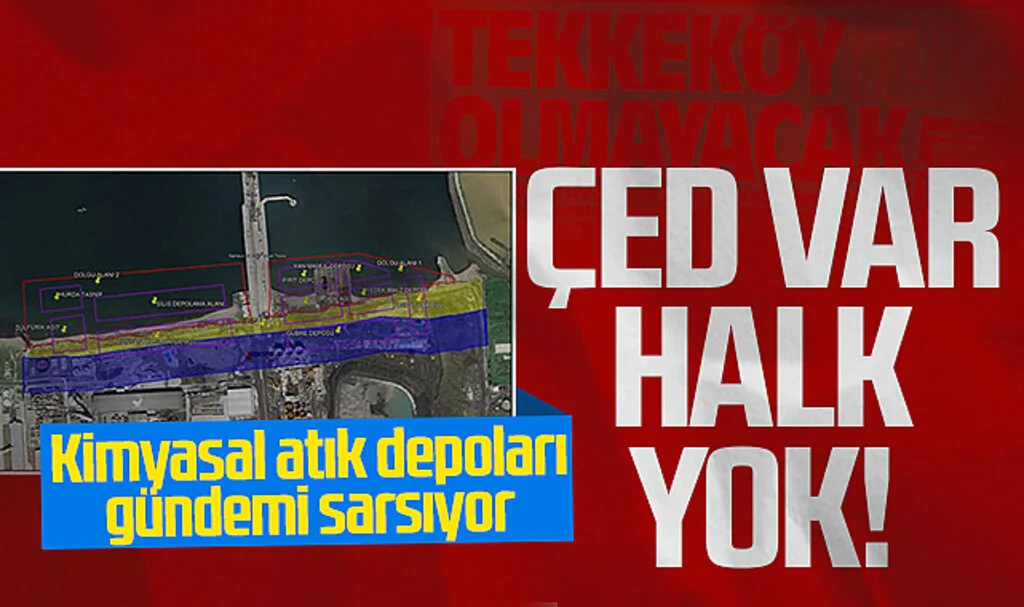 ÇED var halk yok! Tekkeköy'deki Kimyasal Atık Depoları Gündemi Sarsıyor