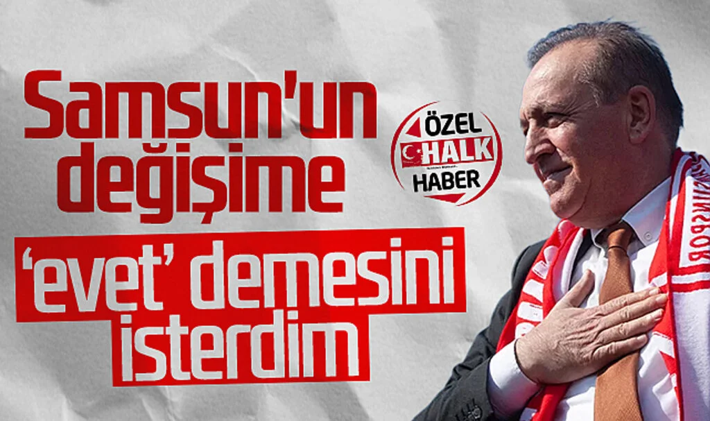 CHP SBB Başkan Adayı Cevat Öncü: Samsun'un değişime 'evet' demesini isterdim