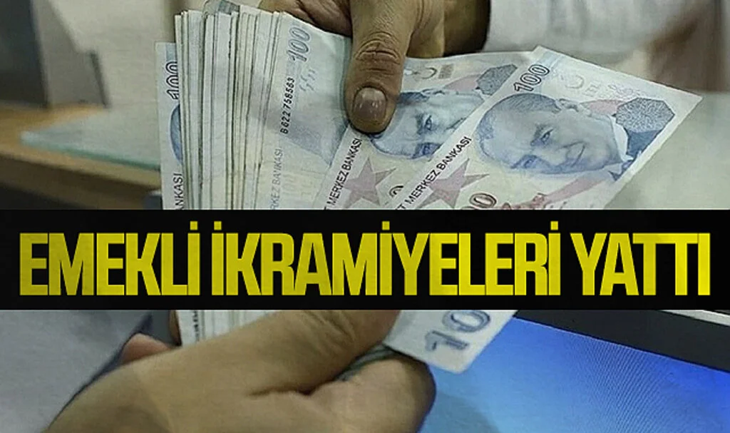 Emekli İkramiyeleri Yattı