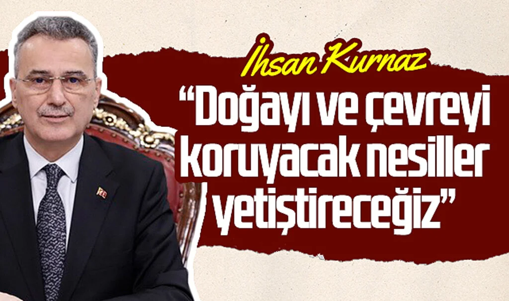 İlkadım Belediye Başkanı İhsan Kurnaz: "Doğayı ve çevreyi koruyacak nesilleri İlkadım'da yetiştireceğiz"