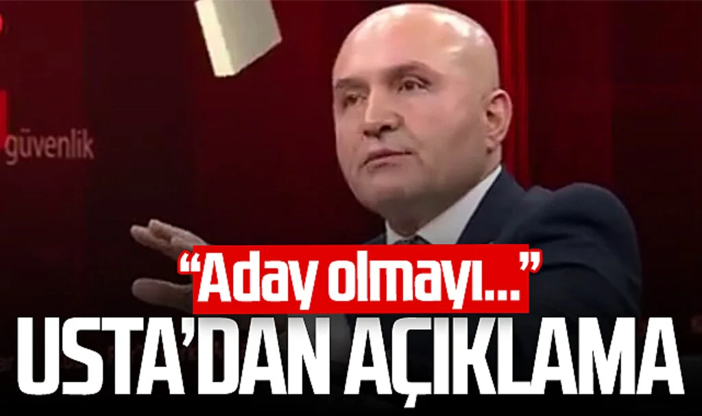 İYİ Parti'de Erhan Usta'dan adaylık açıklaması