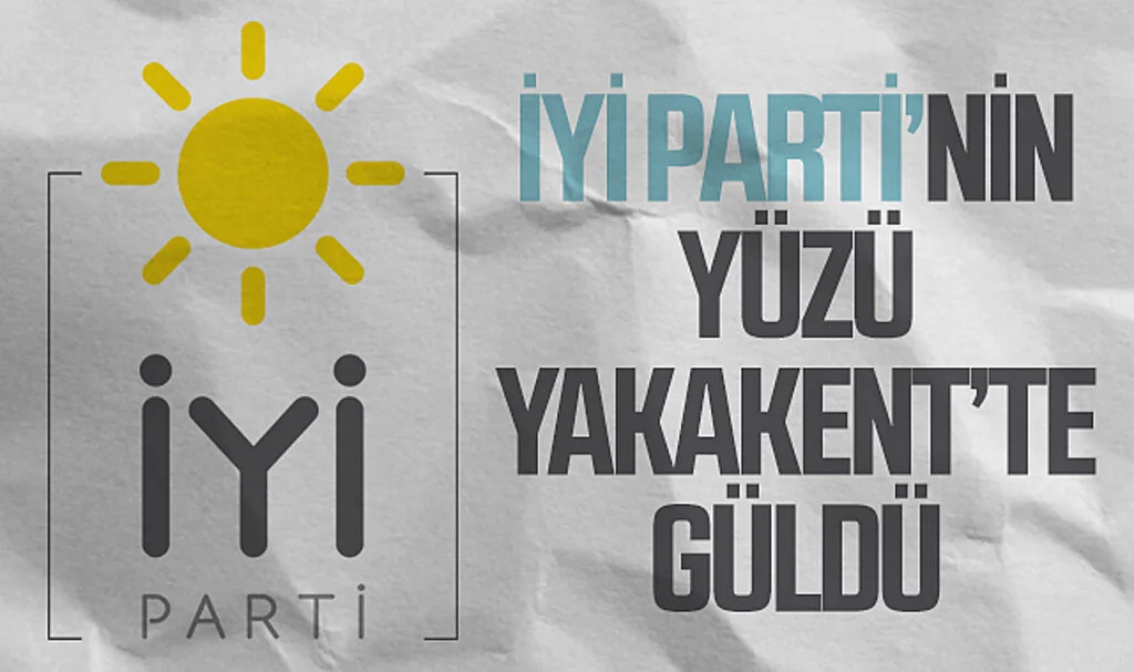 İYİ Parti'nin yüzü Yakakent'te güldü 