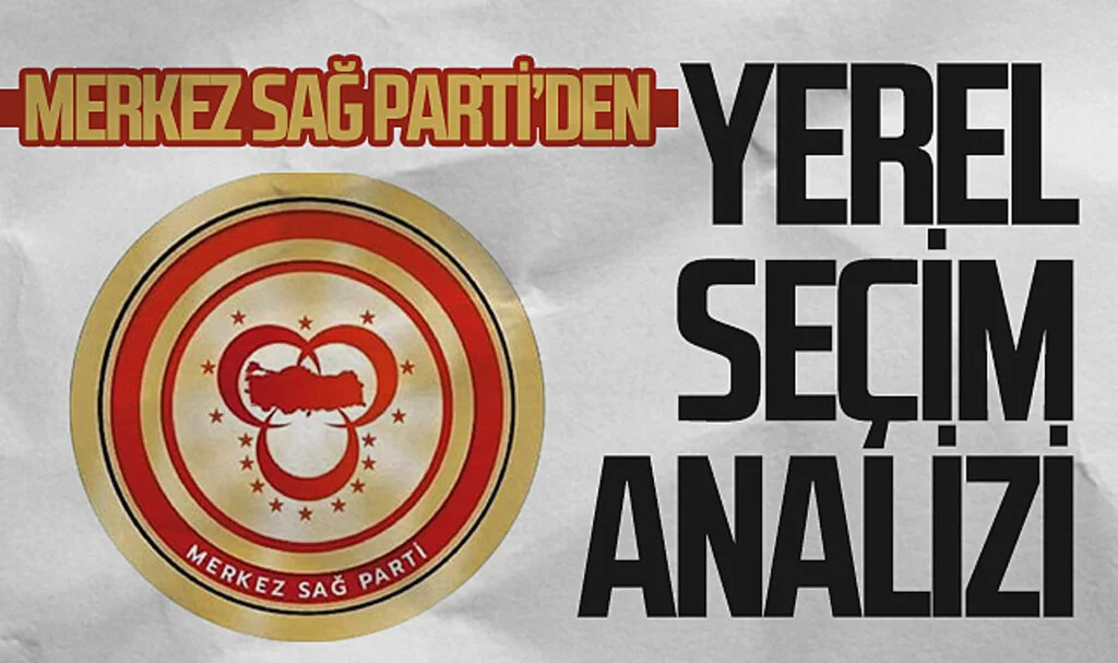 Merkez Sağ Parti'den yerel seçim analizi