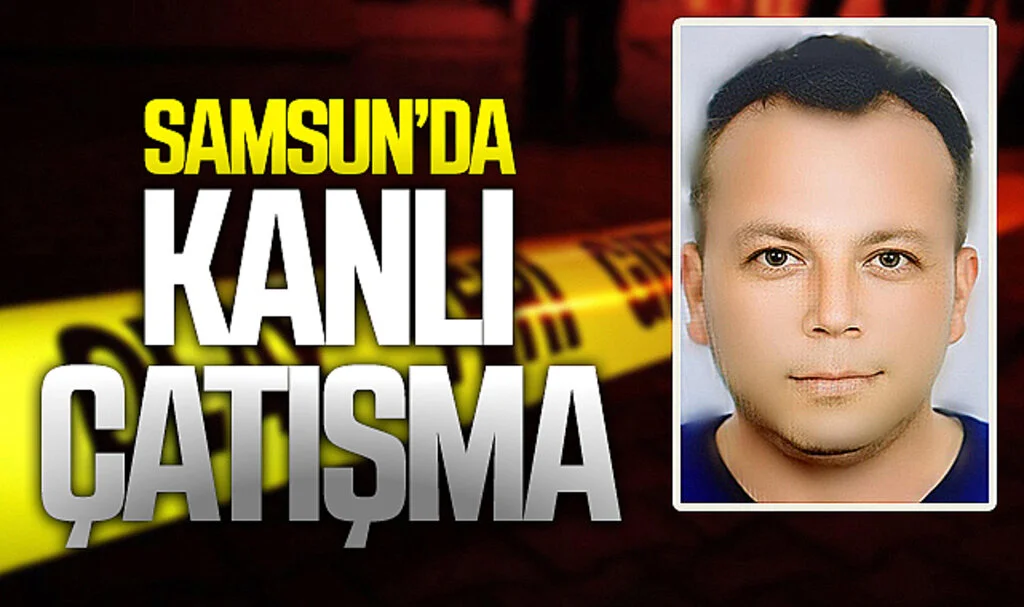 Samsun'da Akrabalar Arasında Kanlı Çatışma: Muhtarlık Seçimi Husumeti