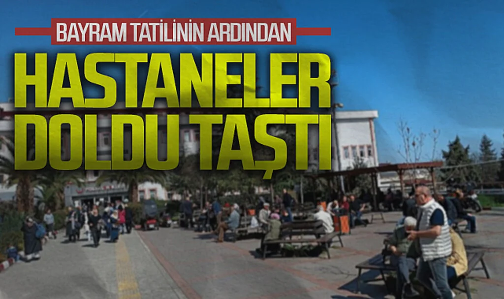 Samsun'da Bayram Tatilinin Ardından Hastanelerde Yoğunluk
