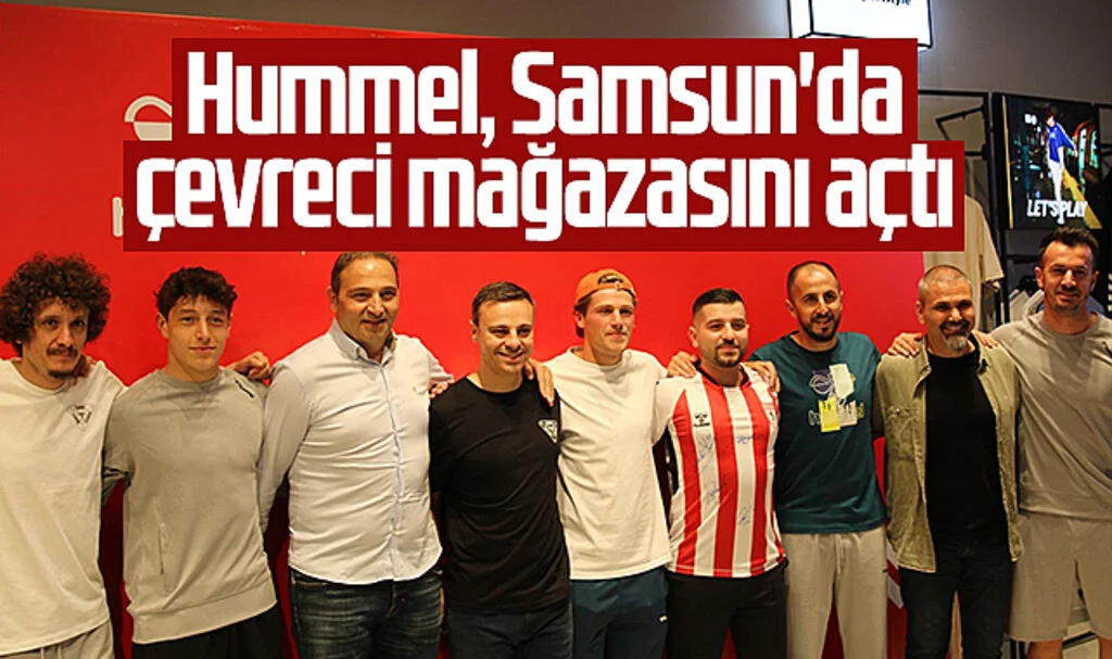 Samsun'da hummel'in DNA Konseptli Yeni Mağazası Açıldı