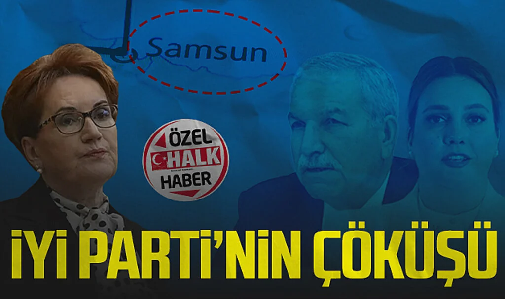 Samsun'da İYİ Parti'nin çöküşü!