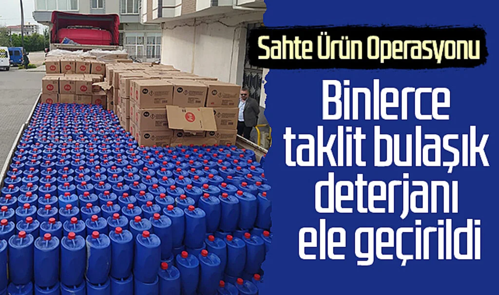 Samsun'da Sahte Ürün Operasyonu: Binlerce Taklit Bulaşık Deterjanı Ele Geçirildi!