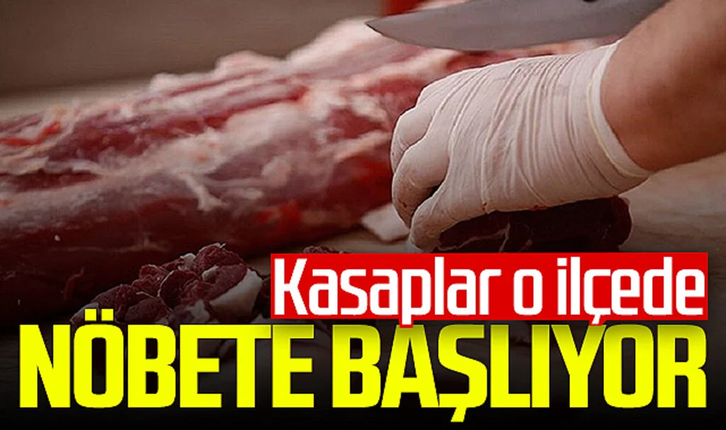 Samsun'un o ilçesinde kasaplar nöbet uygulamasına başlıyor