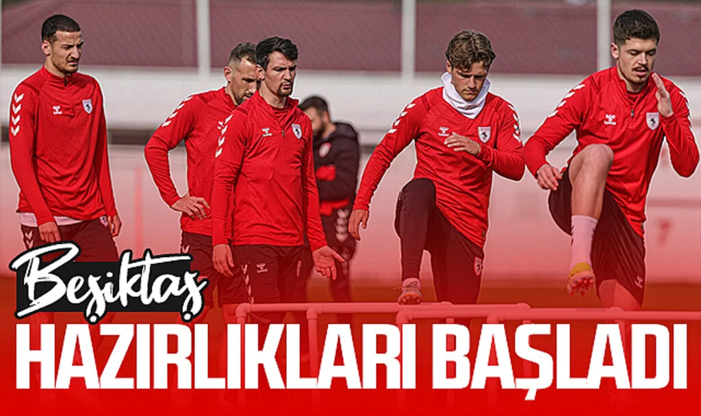Samsunspor, Beşiktaş maçı hazırlıklarına start verdi