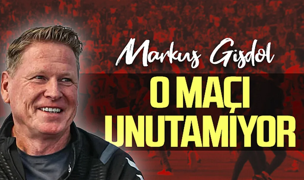 Samsunspor Teknik Direktörü Markus Gisdol, o maçı unutamıyor