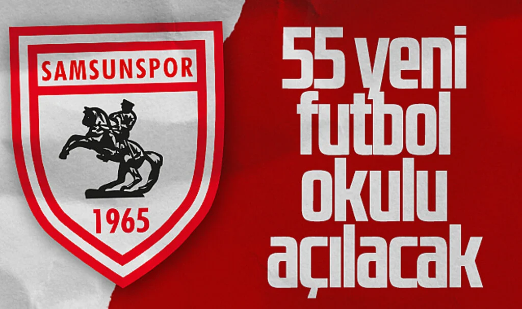 Samsunspor, Türkiye genelinde 55 yeni futbol okulu açacak