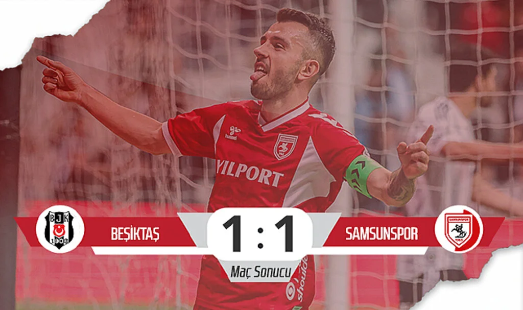 Son Dakika! Beşiktaş: 1 - Samsunspor: 1 (Maç Sonucu)
