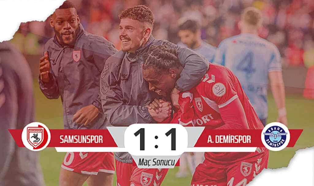 Son Dakika! Samsunspor: 1 – Adana Demirspor: 1 (Maç Özeti)