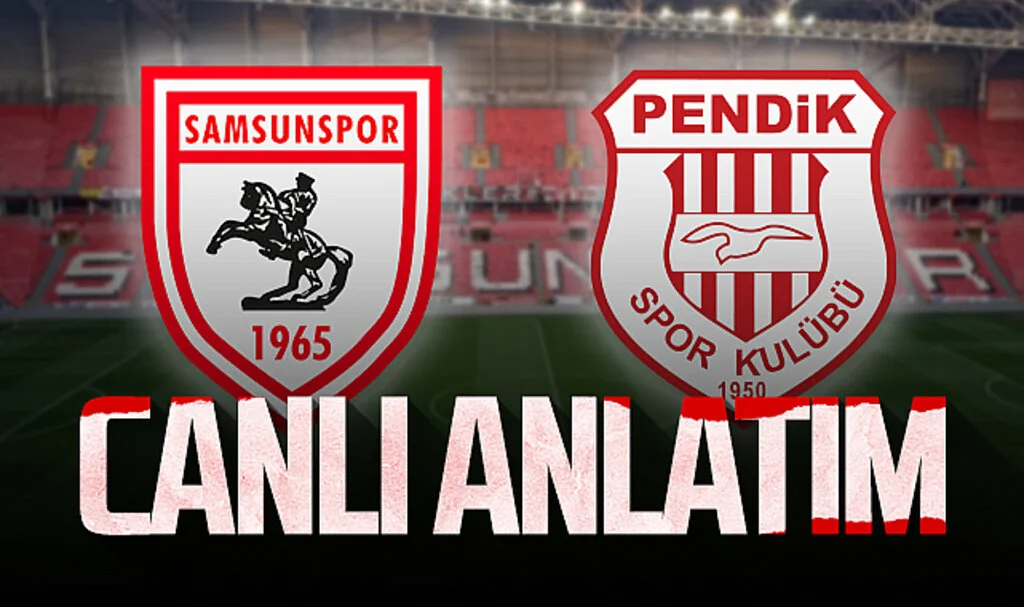 Son Dakika! Samsunspor – Pendikspor (Canlı Anlatım)
