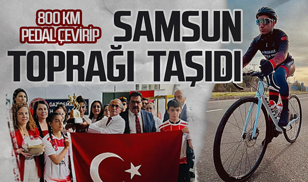 800 km pedal çevirip Samsun toprağı taşıdı