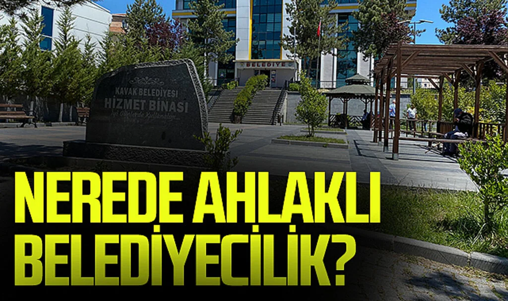 AK Parti Kavak İlçe Başkanı Onur Bakır: Nerede ahlaklı  belediyecilik?
