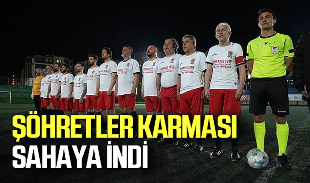 Atakum'da 'Şöhretler Karması' Futbol Şöleni Gerçekleştirildi