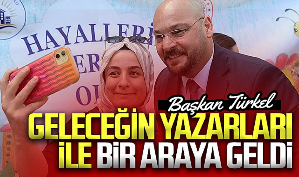 Atakum Belediye Başkanı Serhat Türkel Geleceğin Yazarları ile Bir Araya Geldi