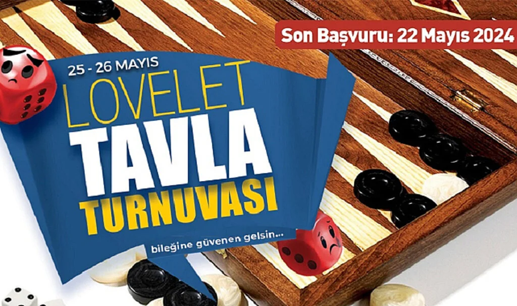 Bileğine Güvenen Gelsin! Lovelet Outlet Tavla Turnuvası Başlıyor