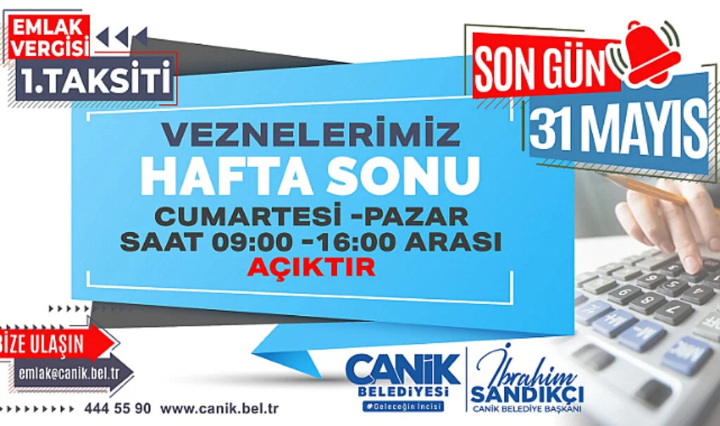 Canik Belediyesi Tahsilat Servisi Hafta Sonu Açık!