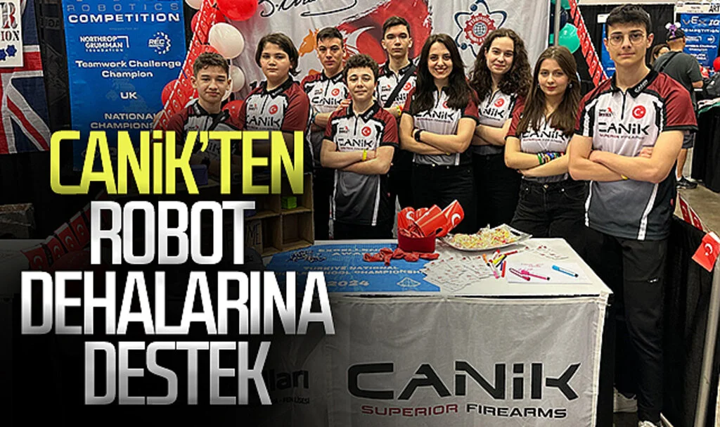 CANiK'ten Genç Türk Robotik Dehasına Uluslararası Destek!