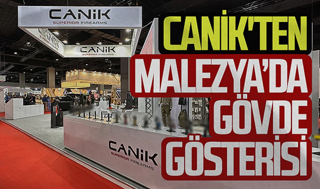 CANiK'ten Malezya’da gövde gösterisi