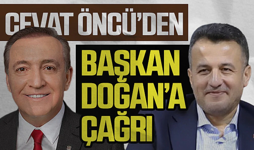 Cevat Öncü'den Samsun Büyükşehir Belediye Başkanı Halit Doğan'a çağrı: Devraldığın Belediyenin Borçlarını Açıkla