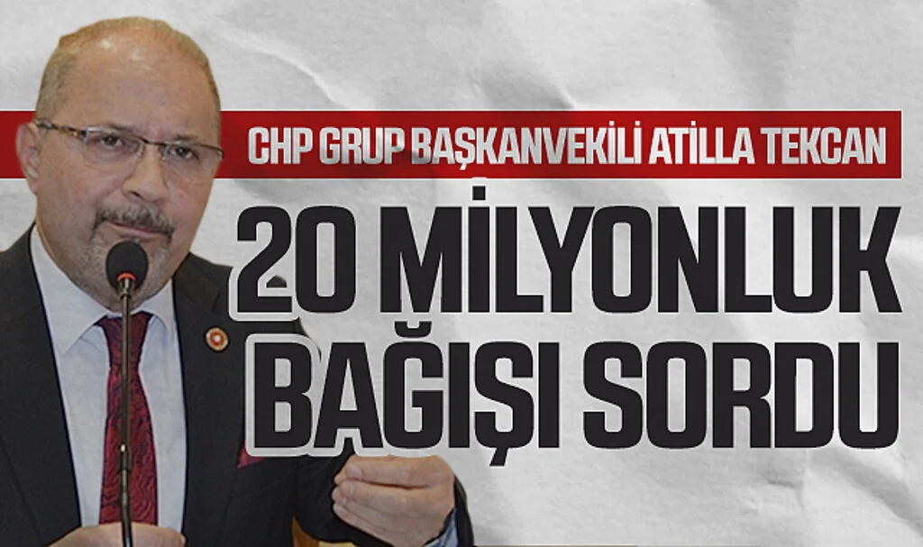 CHP'li Tekcan 20 milyonluk bağışı sordu 