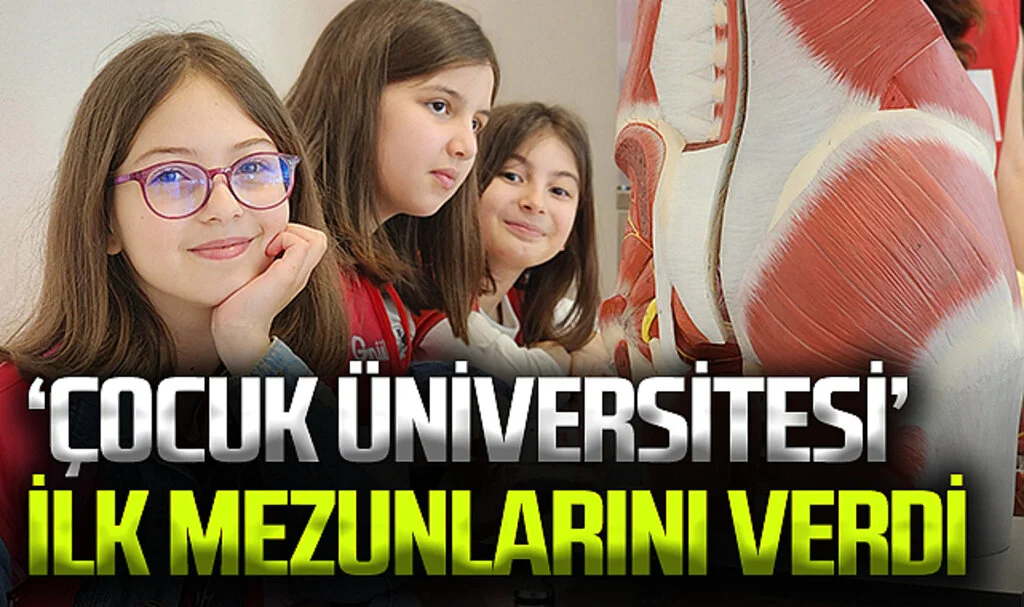 'Çocuk Üniversitesi' ilk mezunlarını verdi