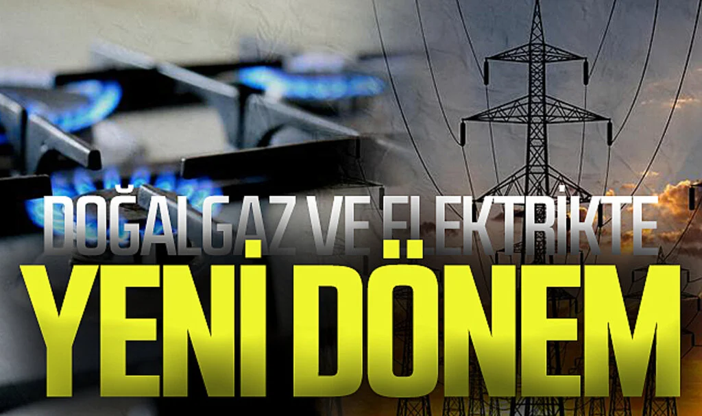 Doğalgaz ve elektrikte gelire göre tarife dönemi geliyor