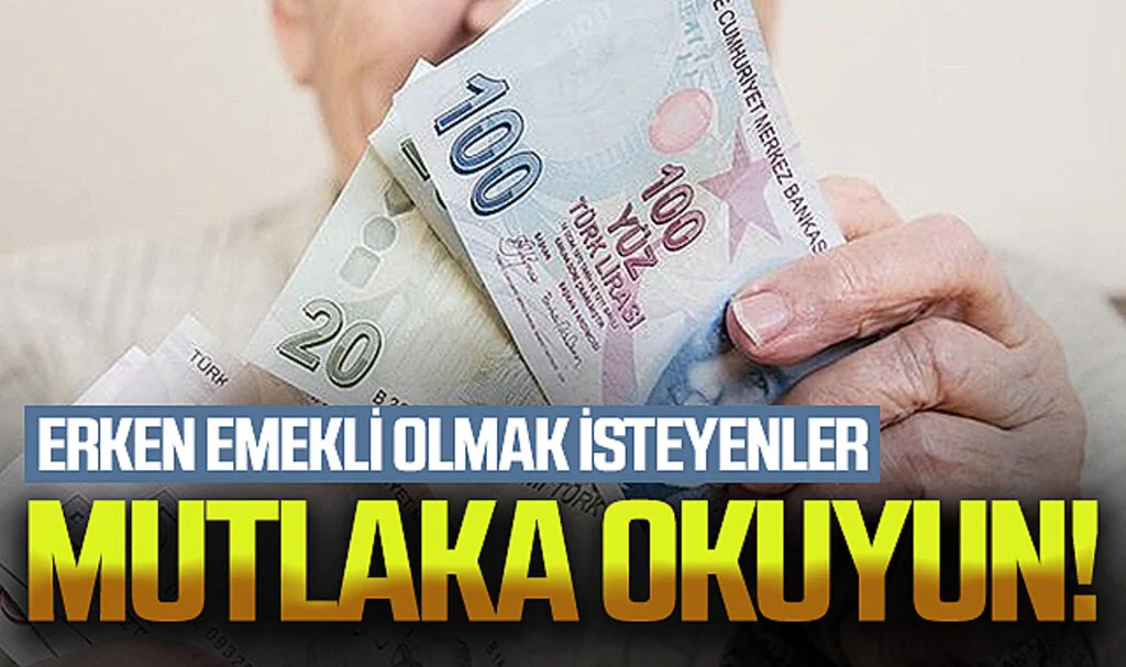 Erken Emekli Olmak İsteyenler Mutlaka Okuyun!