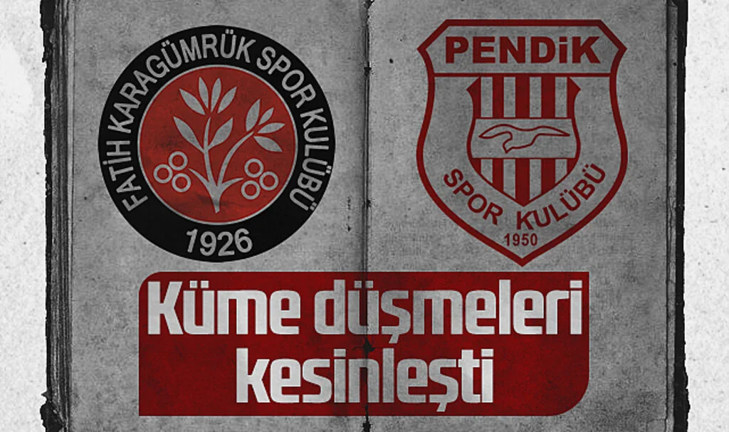 Fatih Karagümrük ve Pendikspor Süper Lig'e Veda Etti