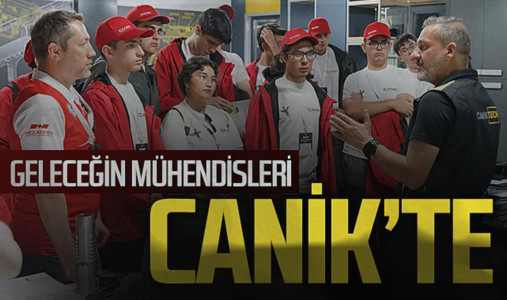 Geleceğin mühendisleri CANiK tesislerini gezdi