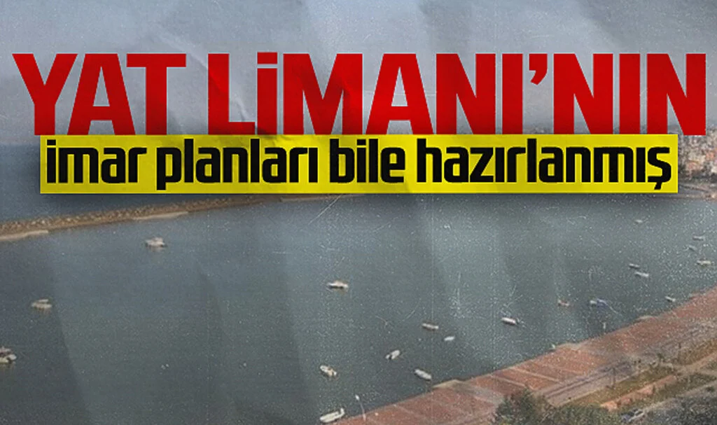 Kurupelit Yat Limanı'nın İmar Planları Bile Hazırlanmış