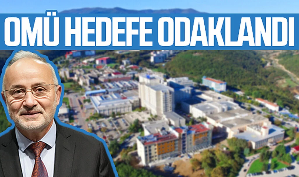 OMÜ hedefe odaklandı