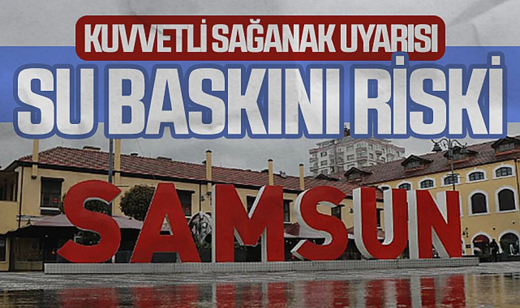 Orta Karadeniz'de Kuvvetli Sağanak Uyarısı: Ani Sel ve Su Baskını Riski Artıyor