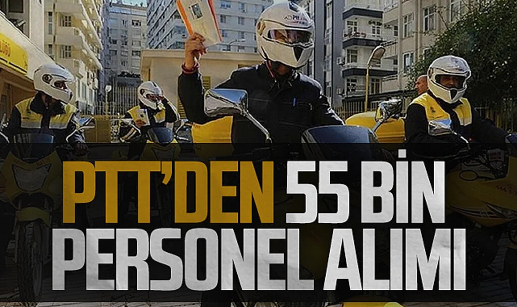 PTT'den 55 Bin Personel Alımı Yeniden Gündemde