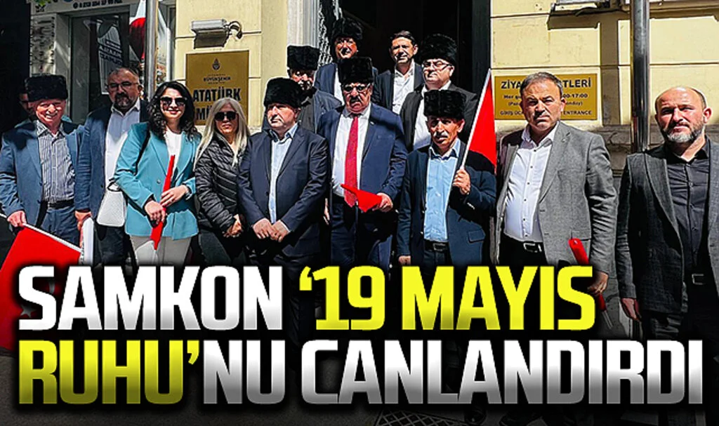 SAMKON '19 Mayıs Ruhu'nu canlandırdı