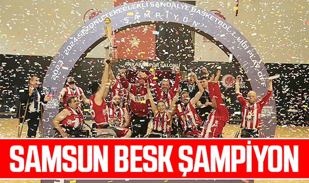 Samsun Bedensel Engelliler Basketbolda Şampiyon Oldu