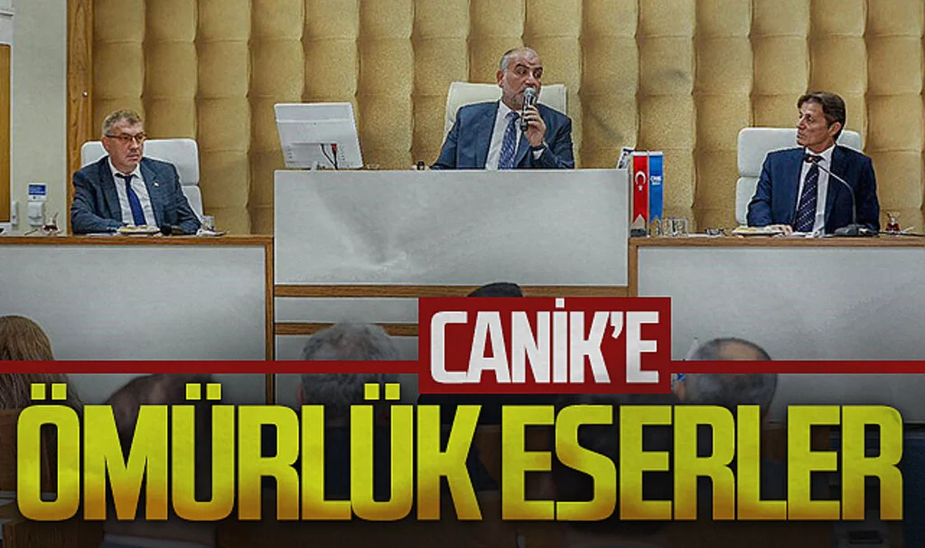 Samsun Canik'e ömürlük eserler