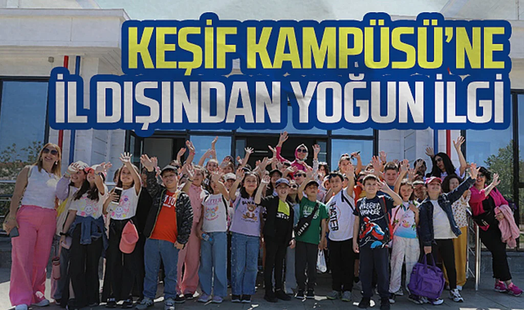 Samsun'da bulunan Keşif Kampüsü’ne il dışından yoğun ilgi