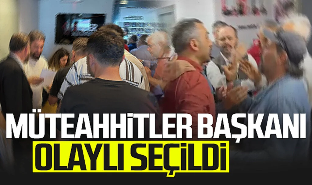 Samsun'da Müteahhitler Başkanı Olaylı Seçildi