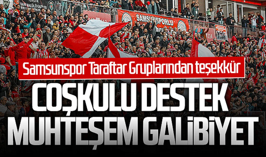 Samsunspor Taraftar Grupları: Coşkulu Destek ve Muhteşem Galibiyet