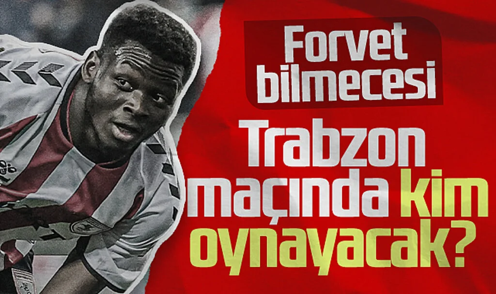 Samsunspor'un Trabzonspor derbisinde forvette kim oynayacak?