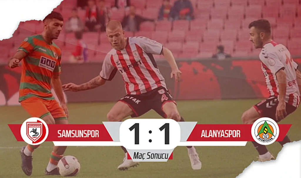Son Dakika! Samsunspor: 1 – Alanyaspor: 1 (Maç Özeti)