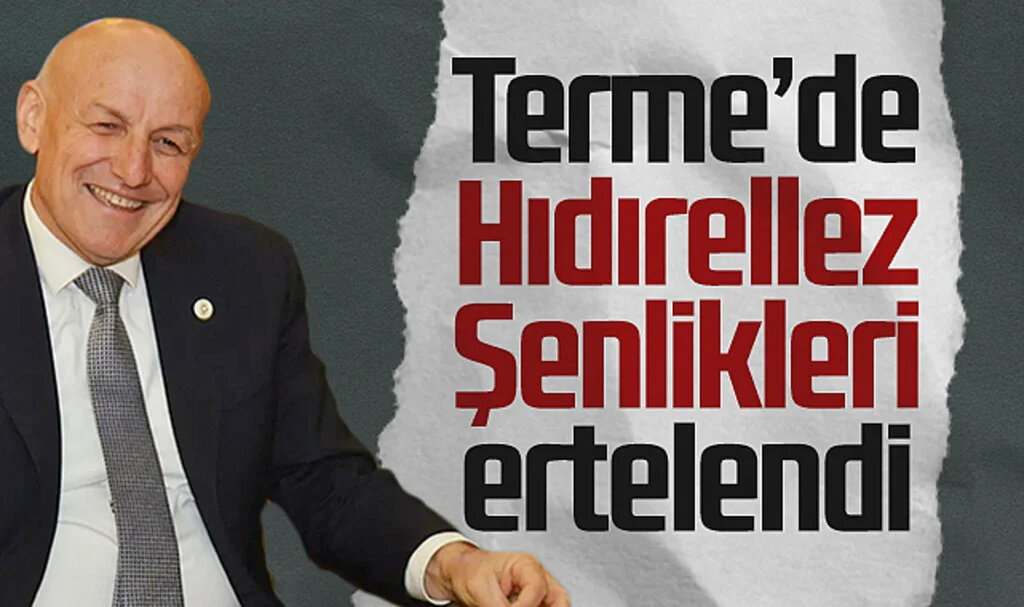 Terme'de Hıdırellez Şenlikleri ertelendi 