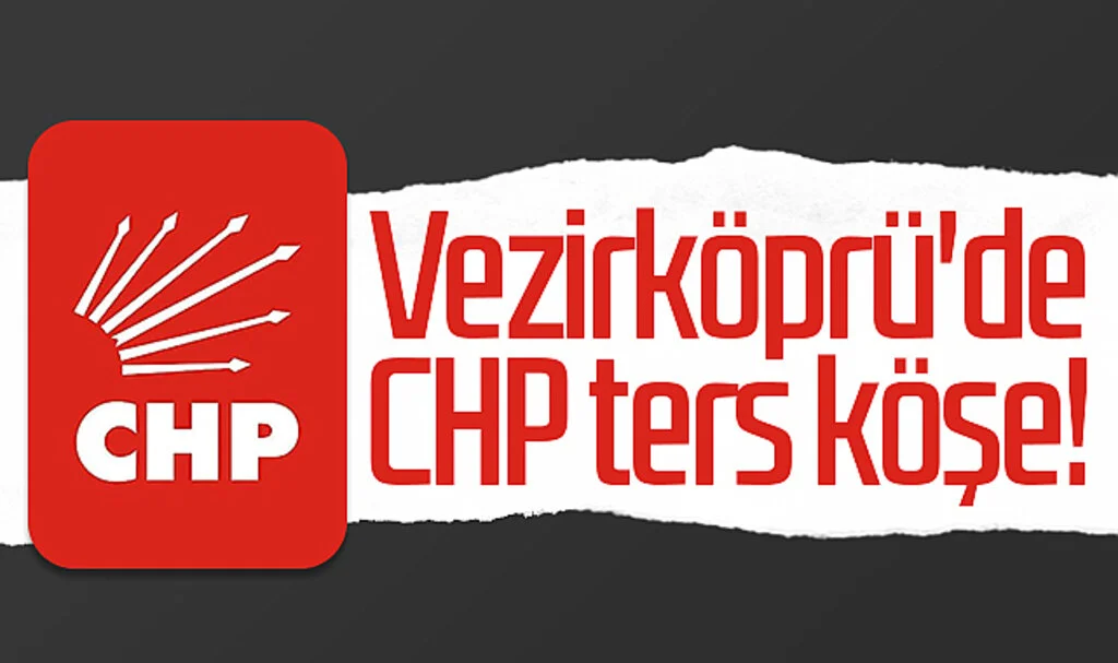 Vezirköprü'de CHP ters köşe!