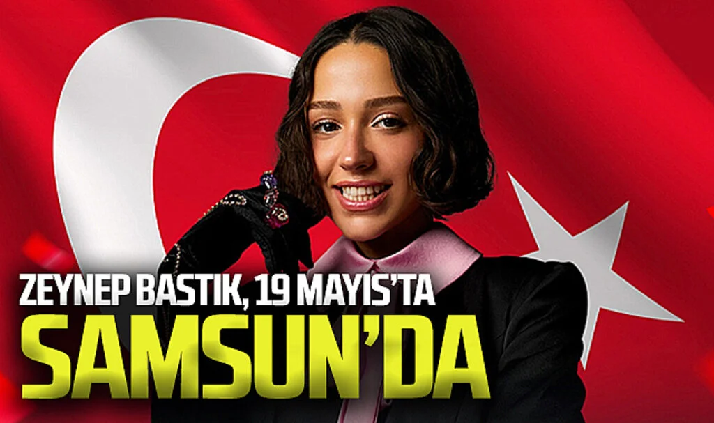 Zeynep Bastık, 19 Mayıs Gençlik Festivali'nde sahne alacak